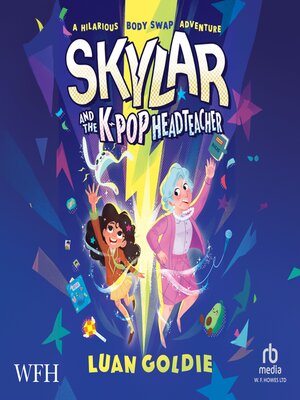 cover image of Skylar and the K-pop Headteacher